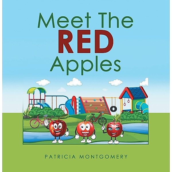Meet the Red Apples, Patricia Montgomery