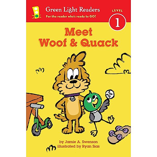 Meet Woof and Quack / Clarion Books, Jamie Swenson