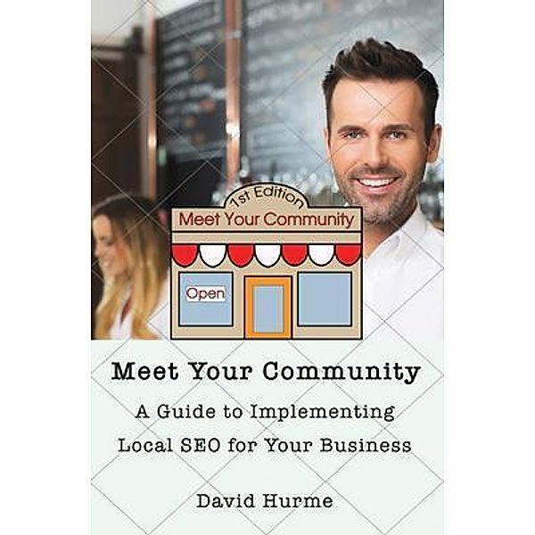 Meet Your Community / Kinclond Publishing Inc., David Hurme