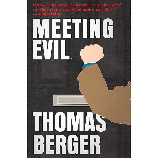 Meeting Evil, Thomas Berger