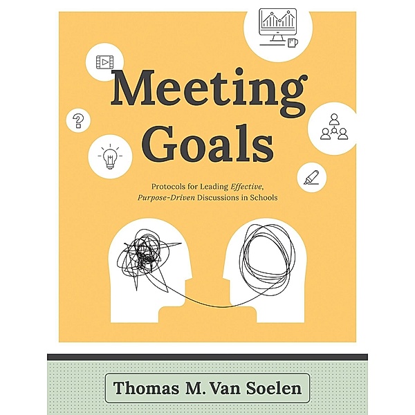 Meeting Goals, Thomas M. van Soelen