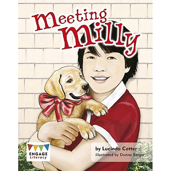 Meeting Milly / Raintree Publishers, Lucinda Cotter