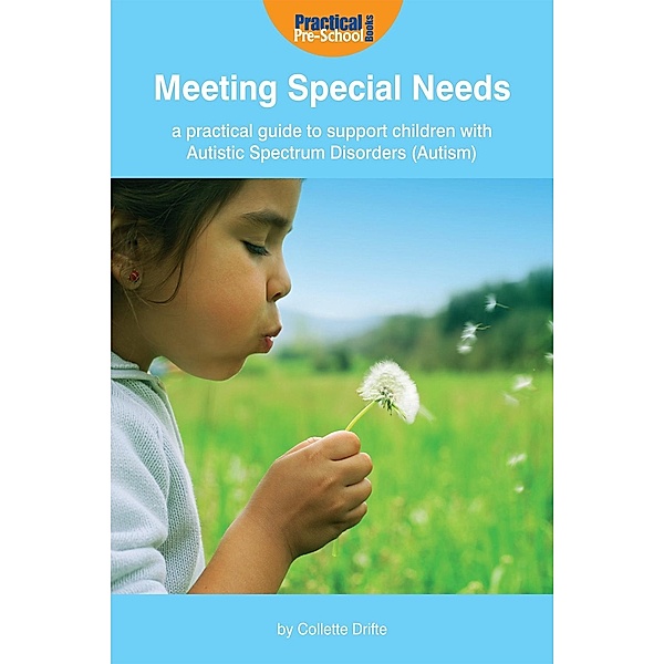 Meeting Special Needs, Collette Drifte
