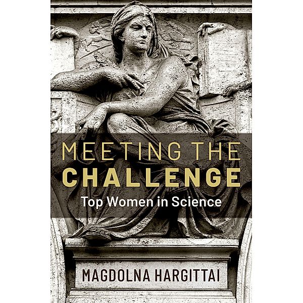 Meeting the Challenge, Magdolna Hargittai