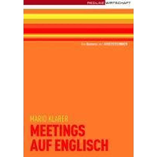 Meetings auf englisch, Mario Klarer