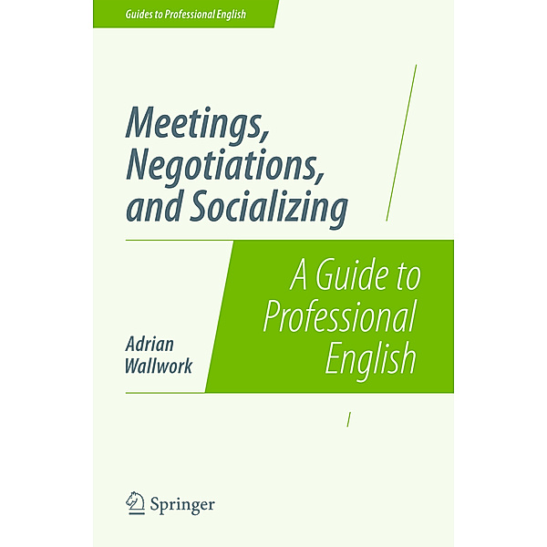 Meetings, Negotiations, and Socializing, Adrian Wallwork
