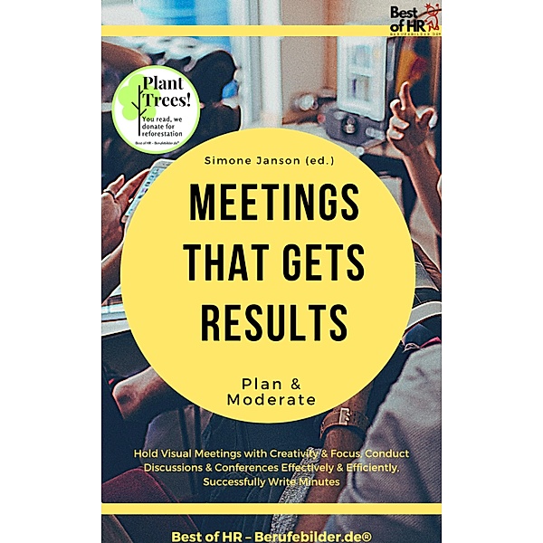 Meetings that gets Results - Plan & Moderate, Simone Janson