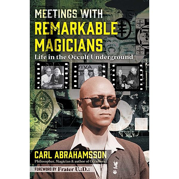 Meetings with Remarkable Magicians, Carl Abrahamsson