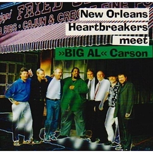 Meets Big All Carson, New Orleans Heartbreakers
