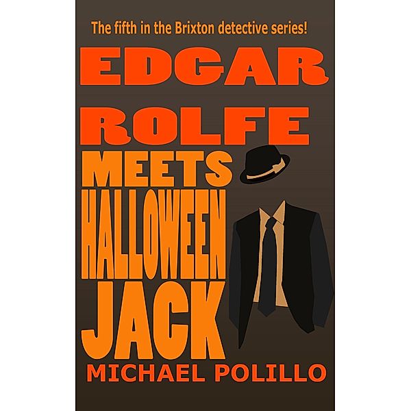 Meets Halloween Jack (Edgar Rolfe, #5) / Edgar Rolfe, Michael Polillo