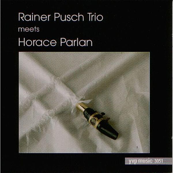 Meets Horace Parlan, Rainer Pusch Trio