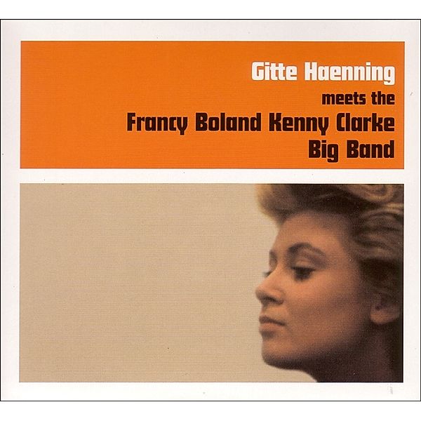 Meets The Francy Boland Kenny Clarke Big Band, Gitte Haenning