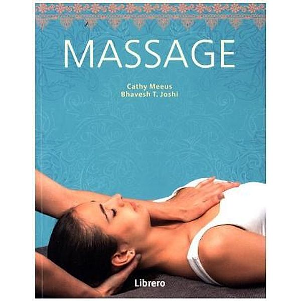 Meeus, C: Massage, Cathy Meeus, Bhavesh T. Joshi