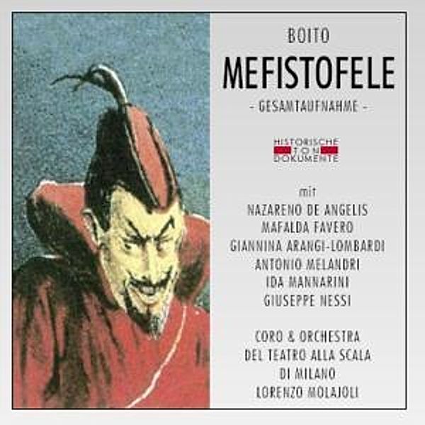 Mefistofele, Chor & Orch.Del Teatro Alla Sc