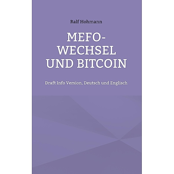 Mefo-Wechsel und Bitcoin, Ralf Hohmann