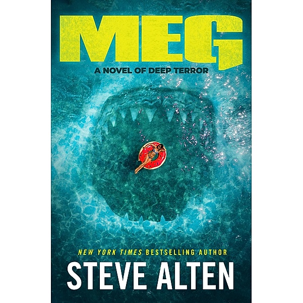 MEG: A Novel of Deep Terror / MEG Bd.1, Steve Alten