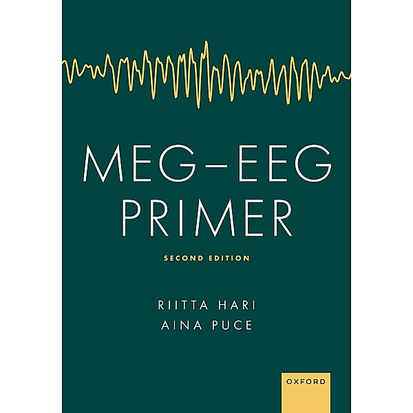 MEG - EEG Primer, Riitta Hari, Aina Puce