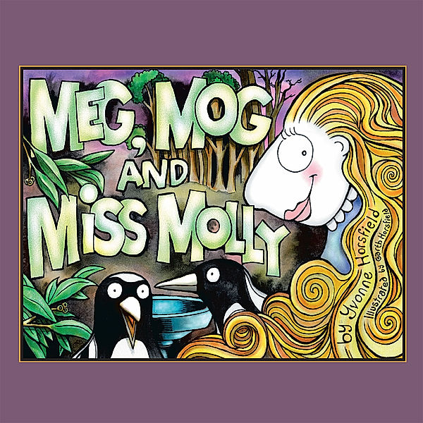Meg, Mog and Miss Molly, Yvonne Horsfield