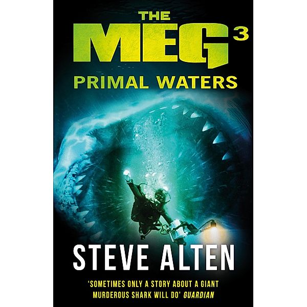 MEG: Primal Waters / Megalodon, Steve Alten
