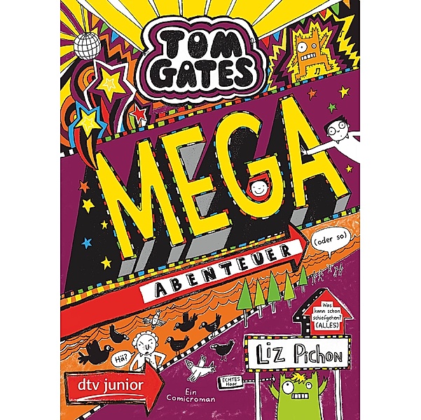 Mega-Abenteuer (oder so) / Tom Gates Bd.13, Liz Pichon