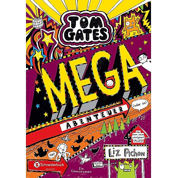 Mega-Abenteuer (oder so) / Tom Gates Bd.13, Liz Pichon