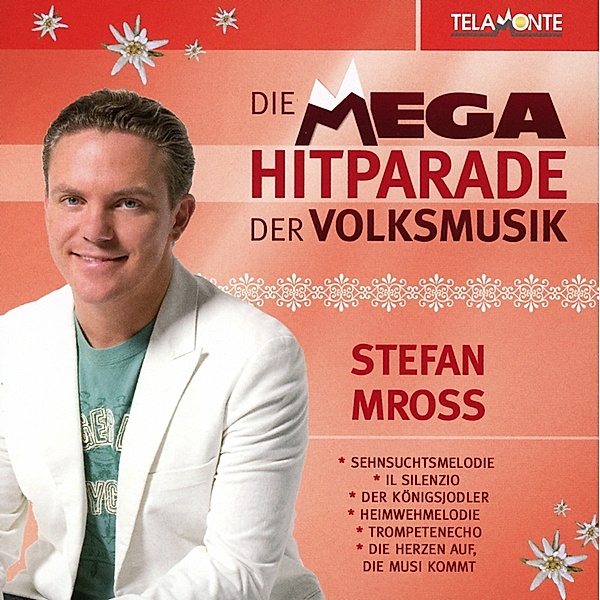 Mega Hitparade Der Volksmusik, Stefan Mross