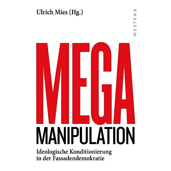 Mega-Manipulation, Ullrich Mies