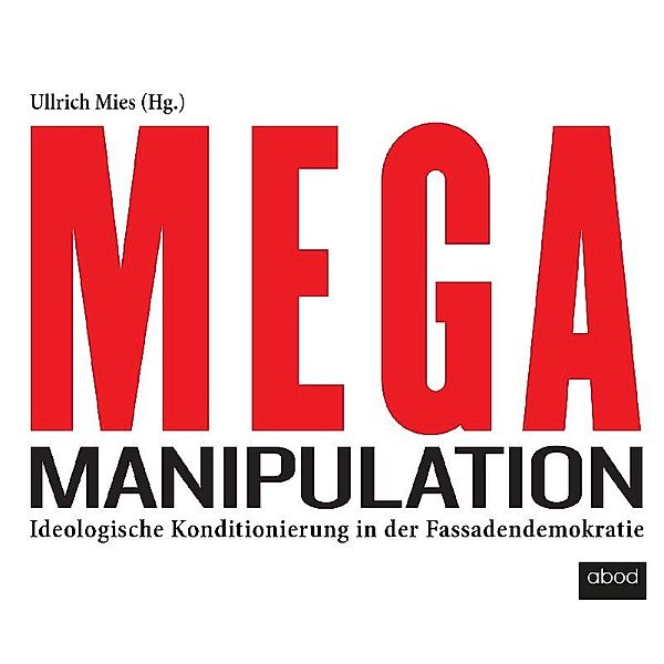 Mega-Manipulation,Audio-CD, Ullrich Mies