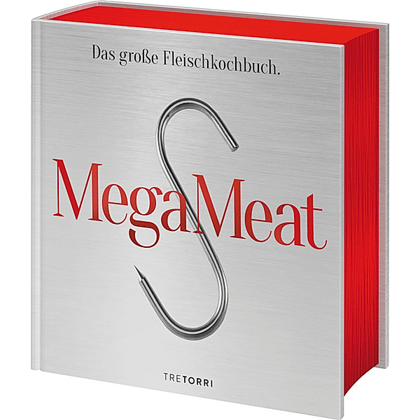 Mega Meat - Das grosse Fleischkochbuch