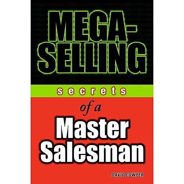 Mega-Selling, David Cowper, Andrew Haynes, Donald Cowper