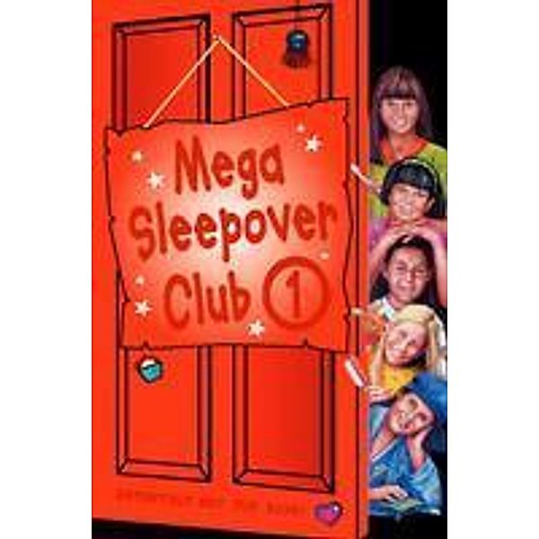 Mega Sleepover 1 / The Sleepover Club, Rose Impey