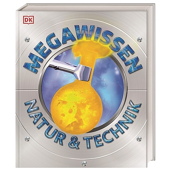 Mega-Wissen. Natur & Technik / Mega-Wissen Bd.2