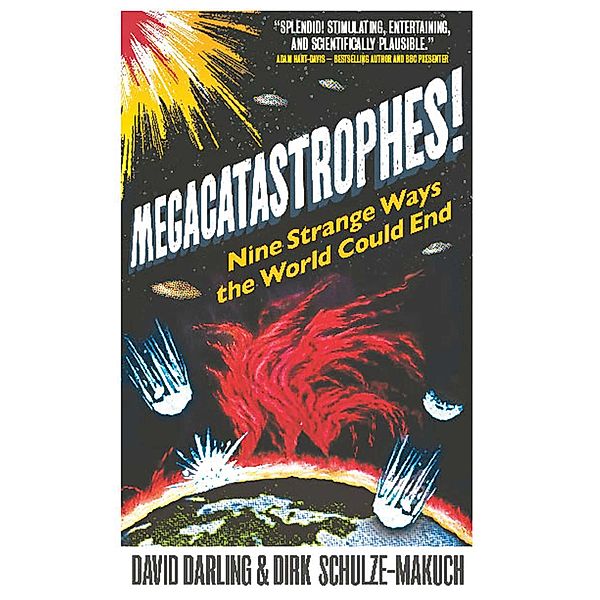 Megacatastrophes!, David Darling, Dirk Schulze-Makuch