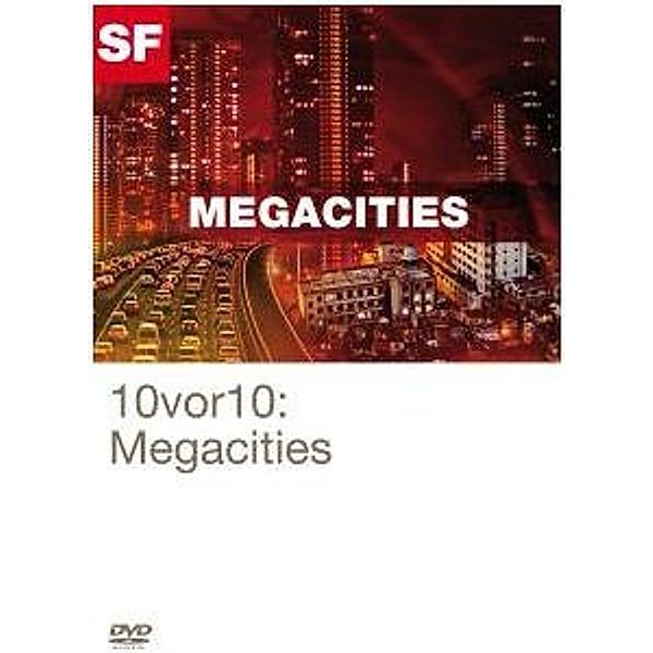Megacities, 10vor10