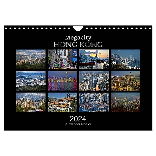 Megacity Hong Kong (Wandkalender 2024 DIN A4 quer), CALVENDO Monatskalender, Alexander Nadler M.A.