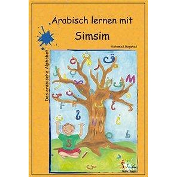Megahed, M: Arabisch lernen mit Simsim, Mohamed Megahed