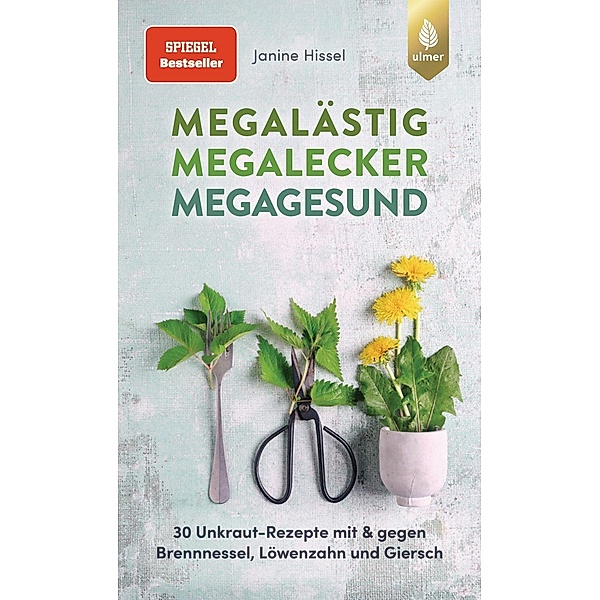 Megalästig - megalecker - megagesund, Janine Hissel