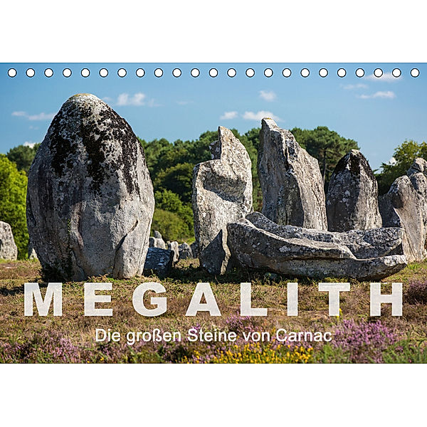 Megalith. Die großen Steine von Carnac (Tischkalender 2019 DIN A5 quer), Etienne Benoît