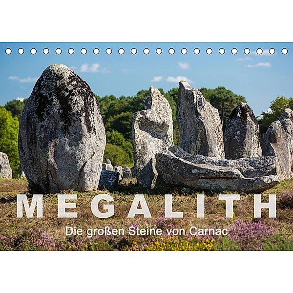 Megalith. Die großen Steine von Carnac (Tischkalender 2023 DIN A5 quer), Etienne Benoît