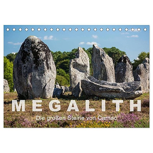 Megalith. Die großen Steine von Carnac (Tischkalender 2024 DIN A5 quer), CALVENDO Monatskalender, Etienne Benoît