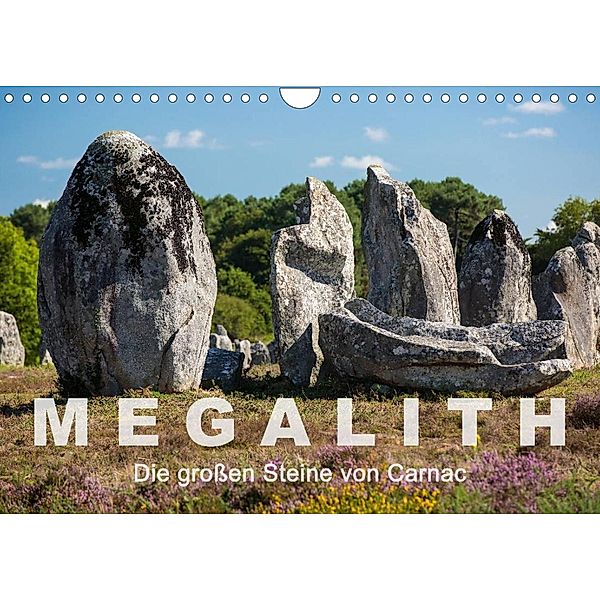 Megalith. Die großen Steine von Carnac (Wandkalender 2023 DIN A4 quer), Etienne Benoît