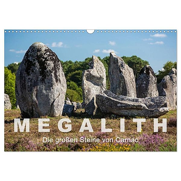 Megalith. Die grossen Steine von Carnac (Wandkalender 2024 DIN A3 quer), CALVENDO Monatskalender, Etienne Benoît