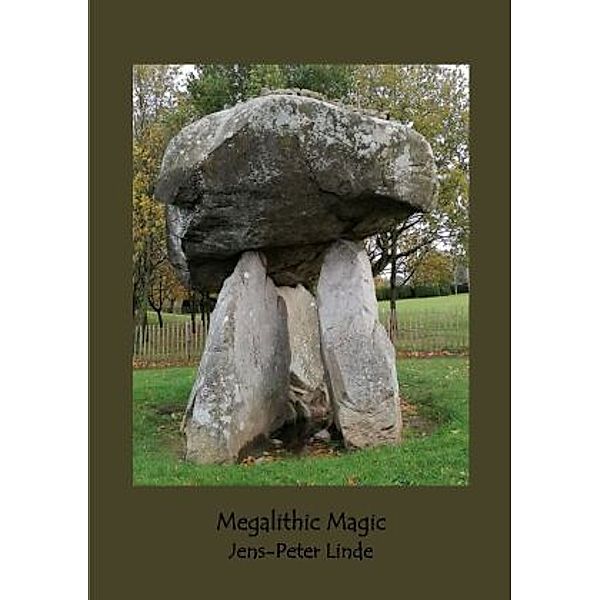 Megalithic Magic, Jens-Peter Linde