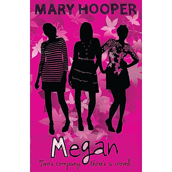 Megan 3, Mary Hooper