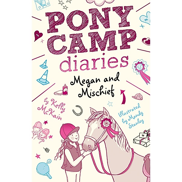 Megan and Mischief / Pony Camp Diaries Bd.1, Kelly McKain