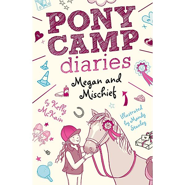 Megan and Mischief / Pony Camp Diaries Bd.1, Kelly McKain