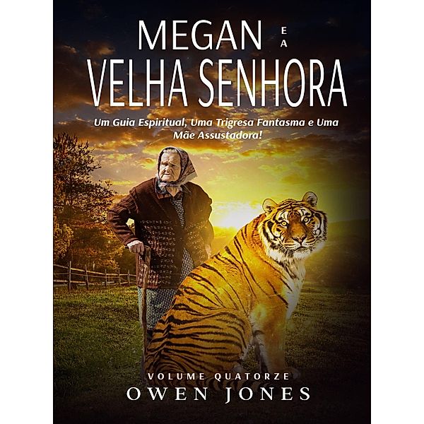 Megan e a Velha Senhora (A série Megan, #14) / A série Megan, Owen Jones