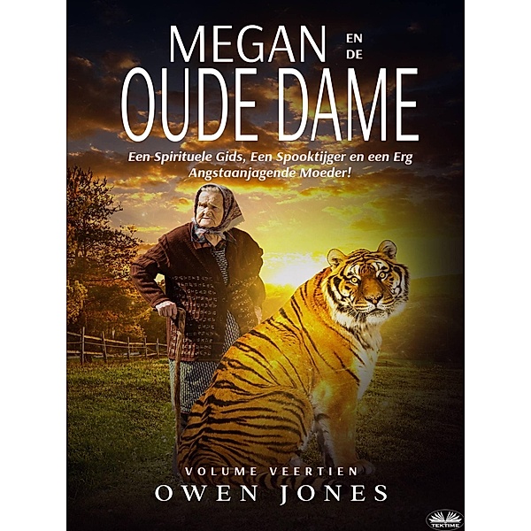 Megan en de Oude Dame (De Megan Reeks, #14) / De Megan Reeks, Owen Jones