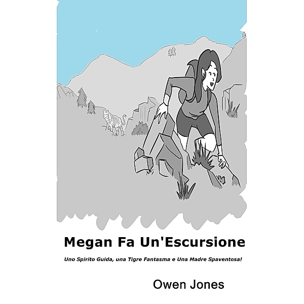 Megan Fa Un'Escursione (La Serie di Megan, #17) / La Serie di Megan, Owen Jones