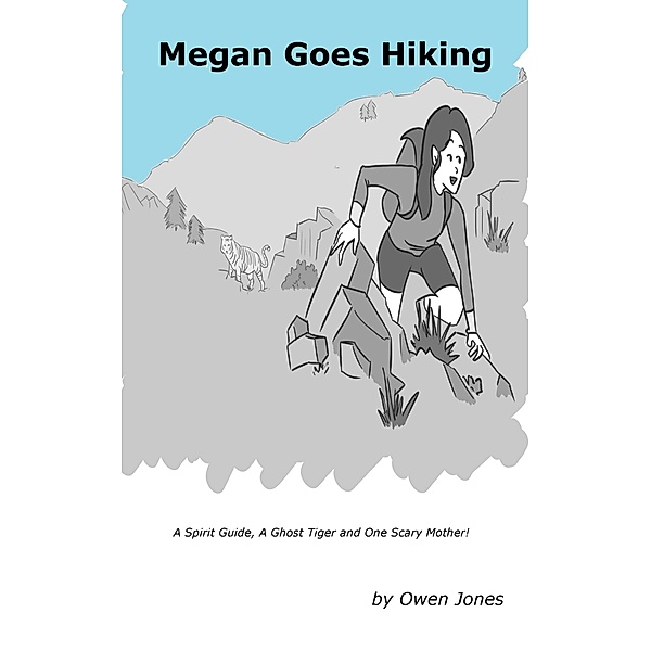 Megan Goes Hiking / The Psychic Megan Series Bd.17, Owen Jones
